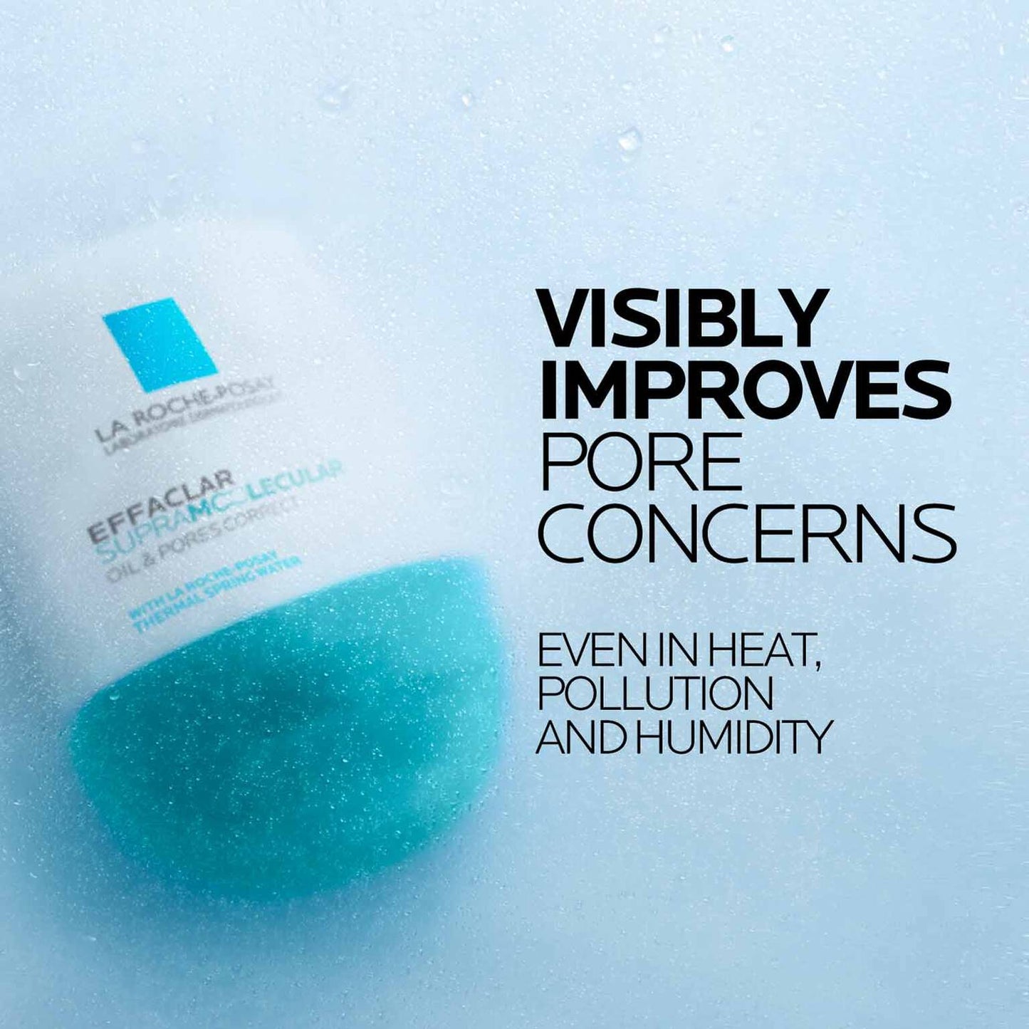 effaclar-supramolecular-oil-and-pores-correct-mattifying-moisturizer-h9 Supramolecular-Moisturizer_D2C-ATF-Efficacy_1500x1500.jpg